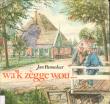 Bibliotheek Oud Hoorn: Wa'k zegge wou...