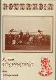 Hollandia 85 jaar Volharding