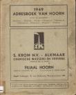 Adresboek van Hoorn 1949 annex de gemeenten Avenhorn, Berkhout, Blokker, Hoogwoud,  Nibbixwoud, Schellinkhout, Westwoud, Wognum en Wijdenes