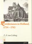 Bibliotheek Oud Hoorn: Eswijlerianen in Holland, 1734-1743 : kerk en kerkvolk in strijd over de Zielseenzame meditatien van Jan Willemsz. Eswijler (circa 1633-1719).