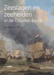 Bibliotheek Oud Hoorn: Zeeslagen en Zeehelden in de Gouden Eeuw