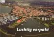 Bibliotheek Oud Hoorn: Luchtig verpakt : Hoorn in vogelvlucht