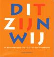 Bibliotheek Oud Hoorn: Dit zijn wij. - de Belangrijkste 100 tradities in Nederland