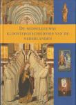 Bibliotheek Oud Hoorn: De Middeleeuwse Kloostergeschiedenis van de Nederlanden