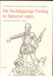 De Tachtigjarige Oorlog in Spaanse ogen