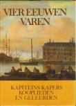 Bibliotheek Oud Hoorn: Vier Eeuwen Varen - Kapiteins, Kapers, Kooplieden en Geleerden