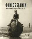 Bibliotheek Oud Hoorn: Oorlogsjaren - Oorlogsherinneringen van Noord-Hollanders 1940-1945