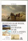 Duizend jaar weer, wind en water in de Lage Landen. - Deel 6: 1751 - 1800