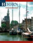 Hoorn - stad van monumenten - A. Boezaard en Christa van Hees