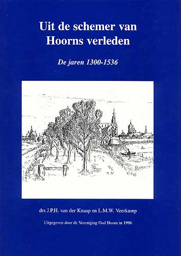 Winkelartikel: Uit de schemer van Hoorns verleden - De jaren 1300 - 1536