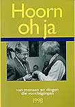 Winkelartikel: Hoorn oh ja 1998 - van mensen en dingen die voorbijgingen; 8e editie