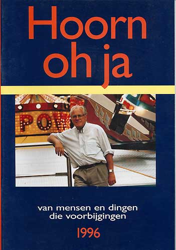 Winkelartikel: Hoorn oh ja 1996 - van mensen en dingen die voobijgingen; 6e editie